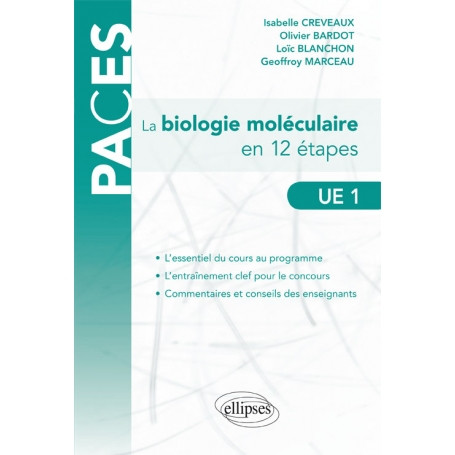 La biologie moléculaire en 12 étapes UE1