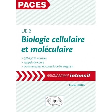 Biologie cellulaire et moléculaire UE2, Georges Herbein, 2012, Ellipses