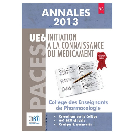 Annales 2013 initiation à la connaissance du médicament UE6