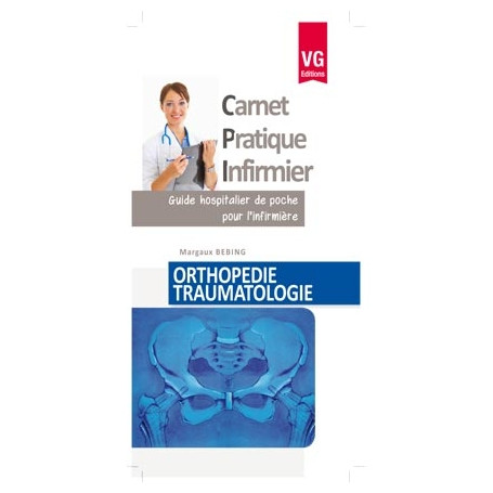 Orthopédie, traumatologie