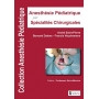 Anesthésie pédiatrique par spécialités chirurgicales