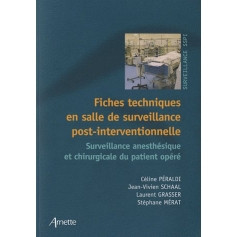 Fiches techniques en salle de surveillance post-interventionnnelle