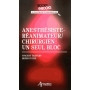 Anesthésiste-réanimateur, chirurgien : un seul bloc