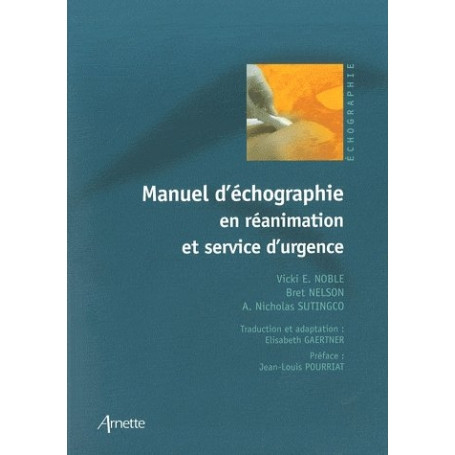 Manuel d'échographie en réanimation et service d'urgence