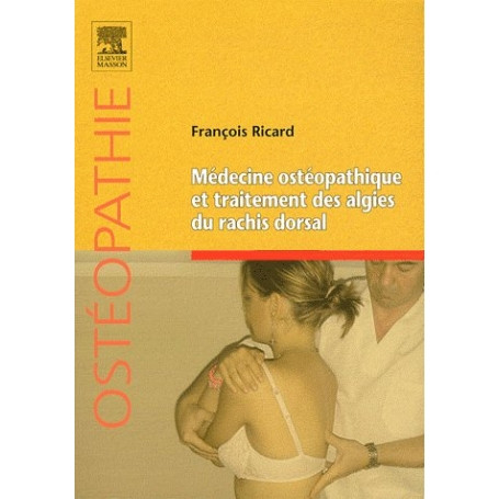 Médecine ostéopathique et traitement des algies du rachis thoracique 