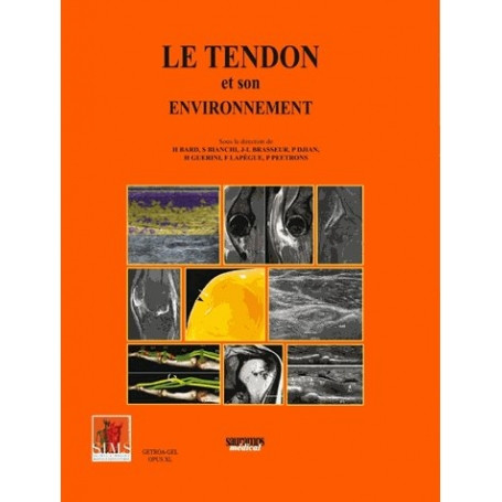 Le tendon et son environnement