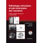 Pathologie articulaire et péri-articulaire des membres