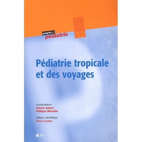 Pédiatrie tropicale et des voyages