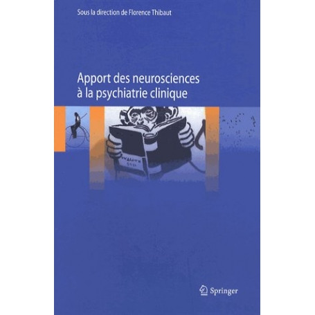 Apport des neurosciences à la psychiatrie clinique 