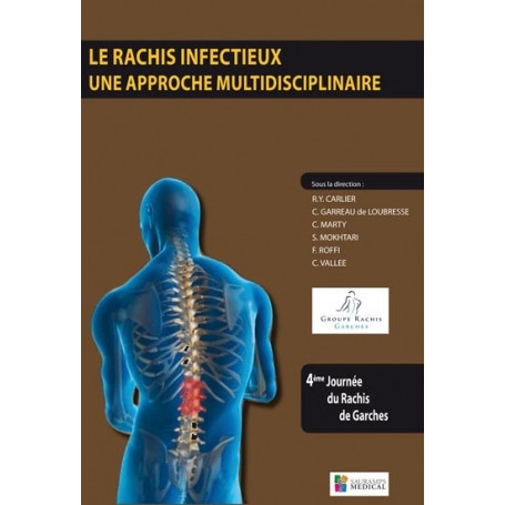 Le rachis infectieux : une approche multidisciplinaire 