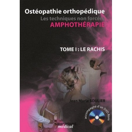 Ostéopathie orthopédique, tome 1