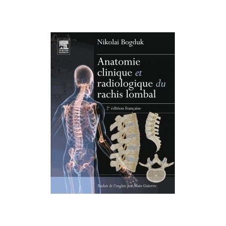 Anatomie clinique et radiologique du rachis lombal