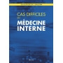 Cas difficiles en médecine interne