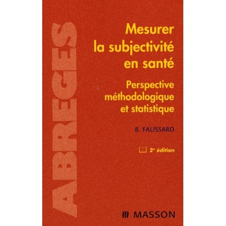 Mesurer la subjectivité en santé