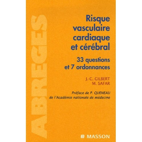 Risque vasculaire, cardiaque et cérébral