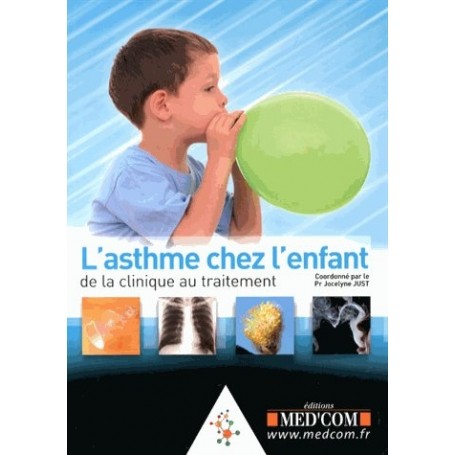 L'asthme de l'enfant : de la clinique au traitement