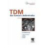 TDM des tumeurs abdominales