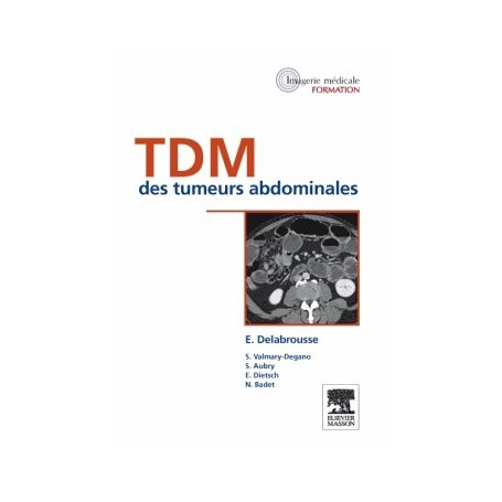 TDM des tumeurs abdominales