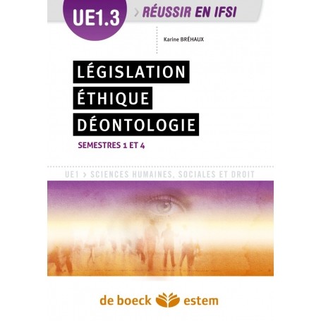 Législation, éthique, déontologie UE 1.3
