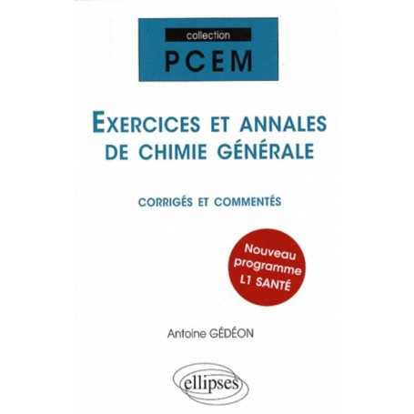 Exercices et annales de chimie générale UE1