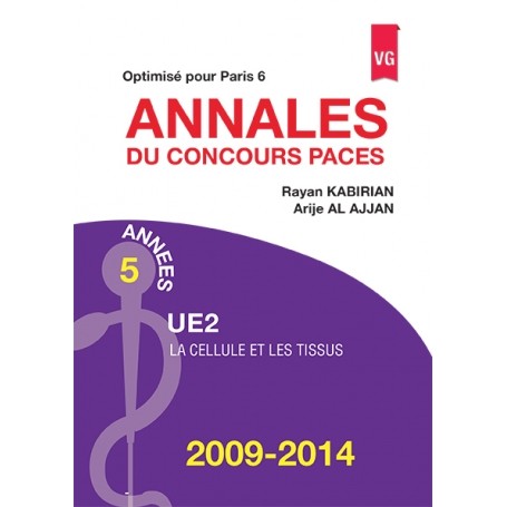 Annales 2009-2014 concours PACES UE2 - Paris 6 
