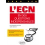 L'ECN en 300 questions indispensables