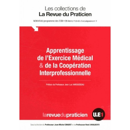 Apprentissage de l'exercice médical et de la coopération interprofessionnelle