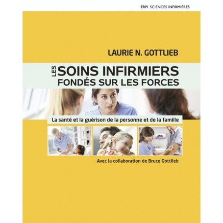 Les soins infirmiers fondés sur les forces