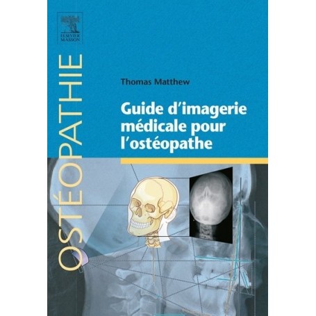 Guide d'imagerie médicale pour l'ostéopathe