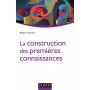 La construction des premières connaissances 