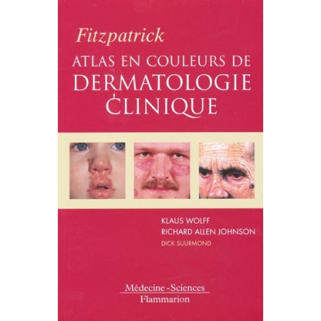 Atlas En Couleur De Dermatologie Clinique Klaus Wolff Richard Allen Johnson Dick Suurmond Medecine Sciences Flammarion Vg Librairies