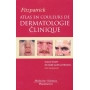 Atlas en couleur de dermatologie clinique 