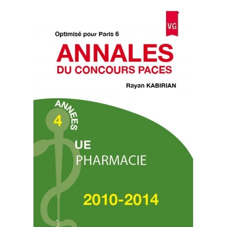 Annales 2010-2014 concours PACES pharmacie - Paris 6 