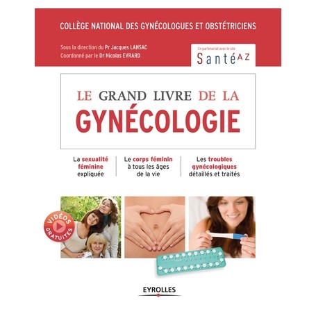 Le grand livre de la gynécologie