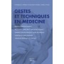 Gestes et techniques en médecine