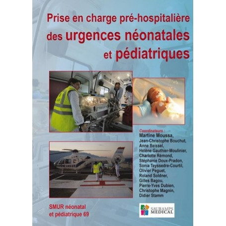 Prise en charge pré-hospitalière des urgences néonatales et pédiatriques