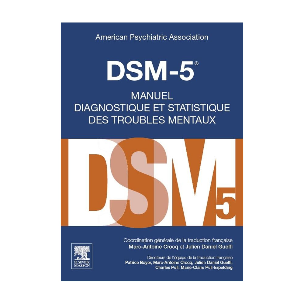 DSM5 Manuel diagnostique et statistique des troubles mentaux American psychatric