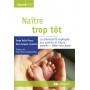 Naître trop tôt