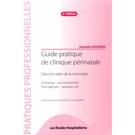 Guide pratique de clinique périnatale