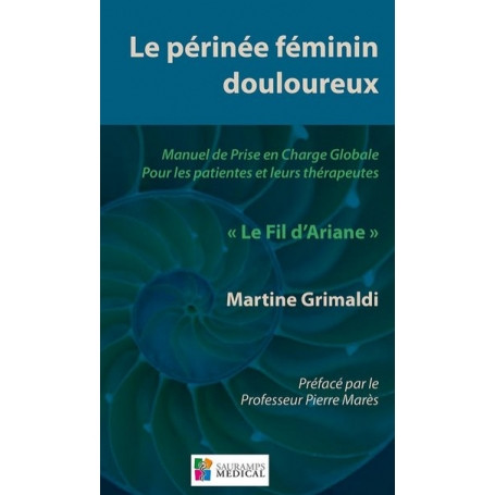 Le périnée féminin douloureux