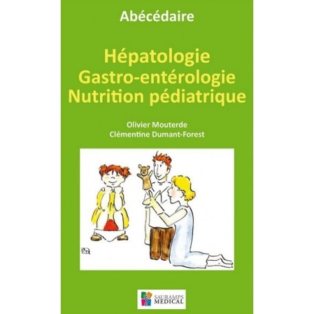 Hépatologie, gastro-entérologie, nutrition pédiatrique