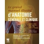 Le grand manuel illustré d'anatomie générale et clinique