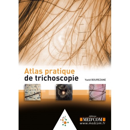 Atlas pratique de trichoscopie