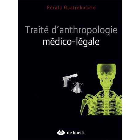 Traité d'anthropologie médico-légale