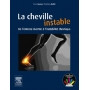 La cheville instable