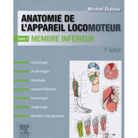 Anatomie de l'appareil locomoteur, tome 1