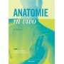 Anatomie in vivo, tome 2
