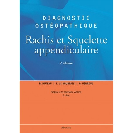 Diagnostic ostéopathique, volume 1