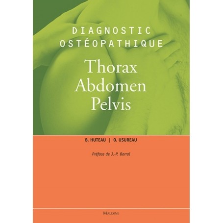Diagnostic ostéopathique, volume 2