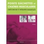 Points gâchettes et chaînes musculaires